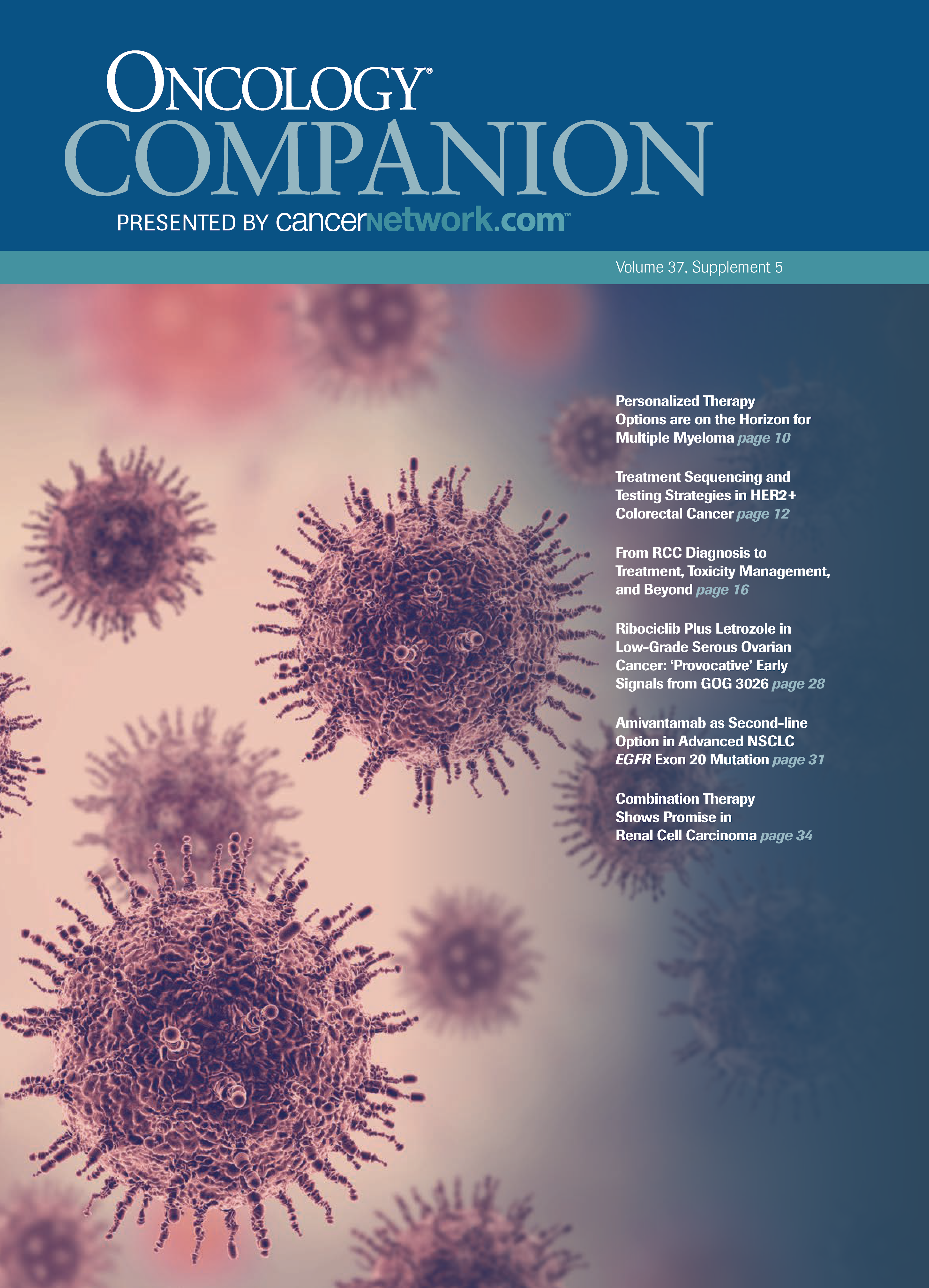 ONCOLOGY® Companion, Volume 37, Supplement 6