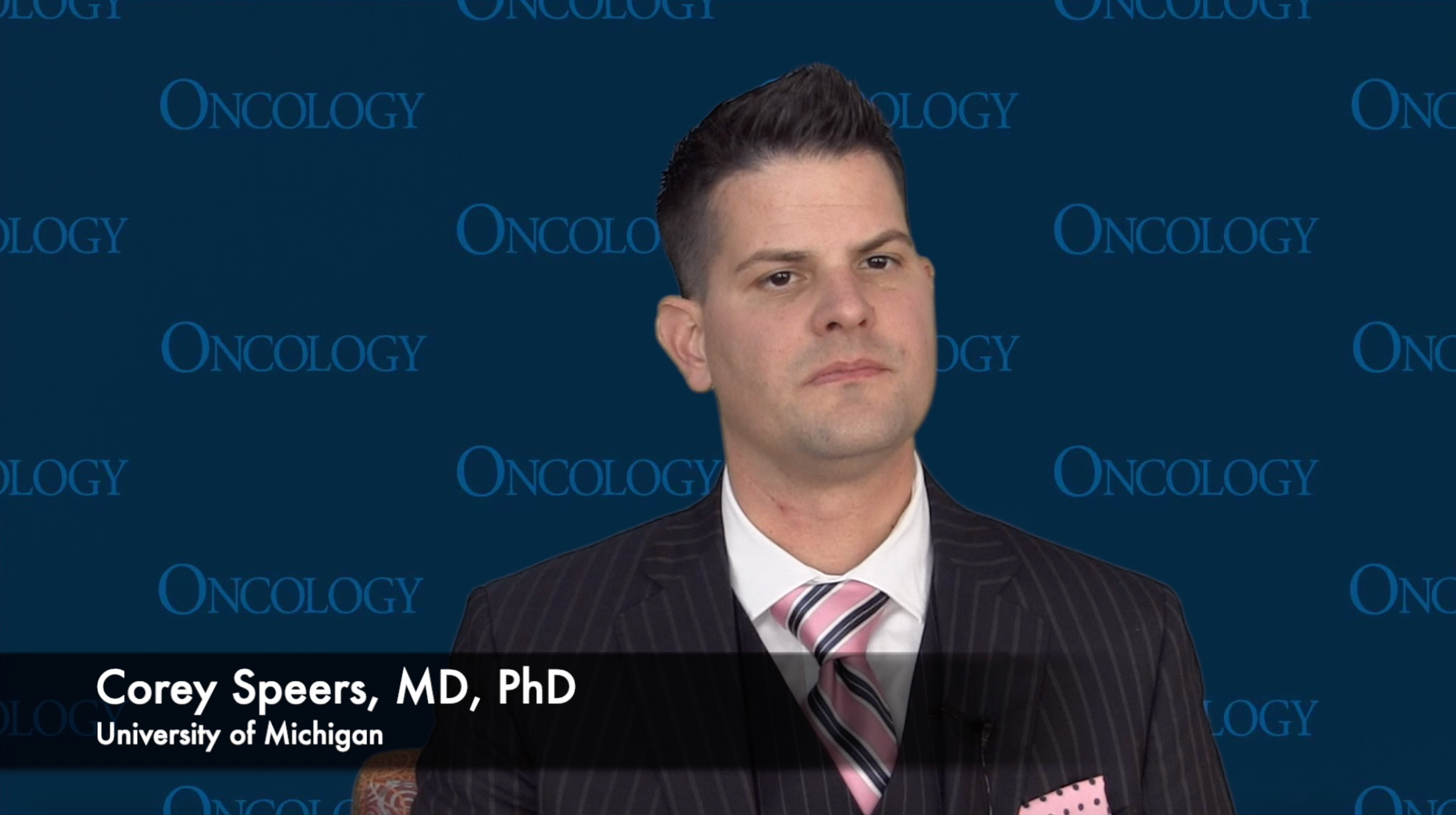Corey Speers, MD, PhD, Discusses Personalized Radiation Treatment and Genomic Signatures