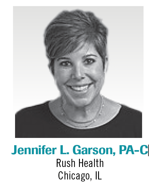 Jennifer L. Garson, PA-C, a physician’s assistant with Rush Health in Chicago, Illinois