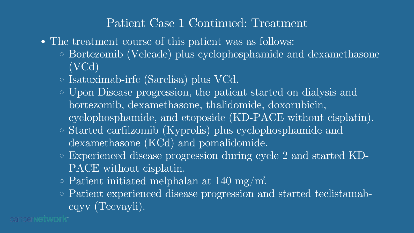 Patient Case 1 Continued: Treatment