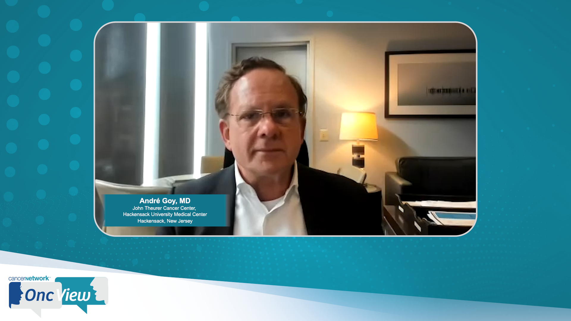 André Goy, MD, an expert on B-cell malignancies