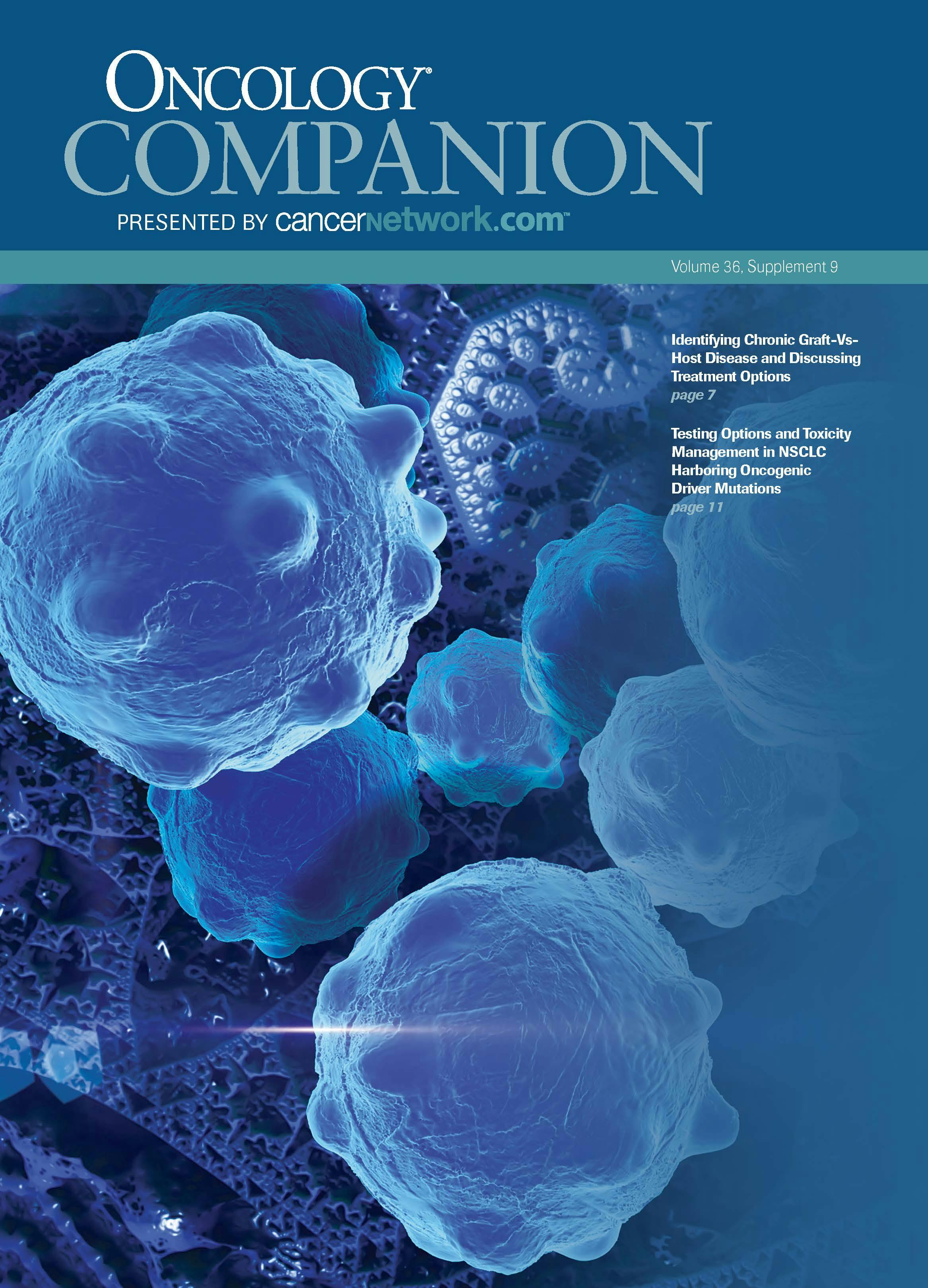 ONCOLOGY® Companion, Volume 36, Supplement 9