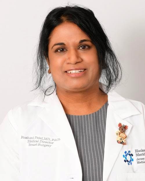Roshani Patel, MD, FACS  Hackensack Meridian Health