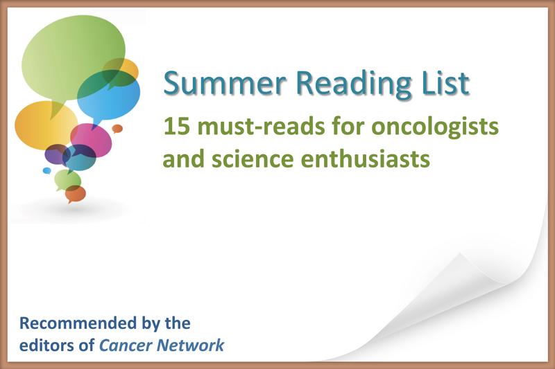 15 Must-Read Books for Oncologists and Science Enthusiasts