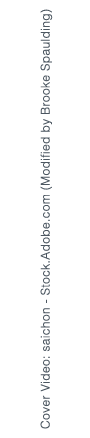 Cover Video: saichon Stock.Adobe.com (Modified by Brooke Spaulding)